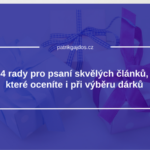 rady pro psaní článků dárky