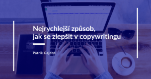 Patrik-Gajdos-blog-mistrovstvi-copywriting