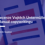 Vojtěch Untermuller recenze knihy Manual copywritingu