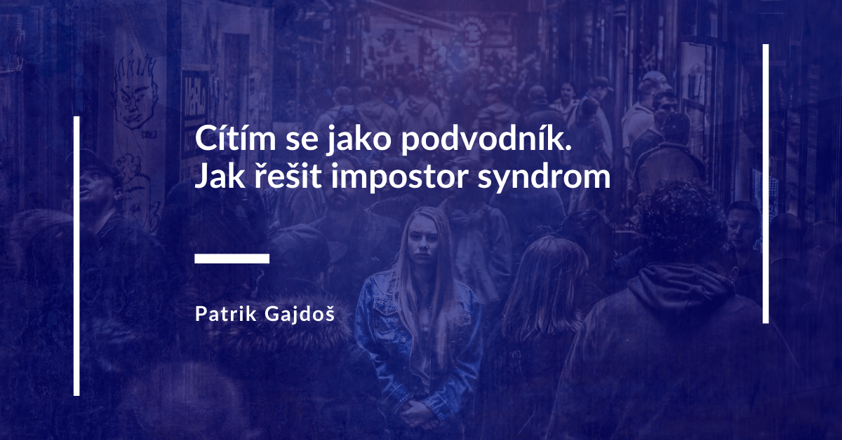 Syndrom podvodnika patrik gajdos