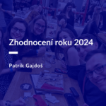 patrik gajdoš zhodnoceni rok 2024